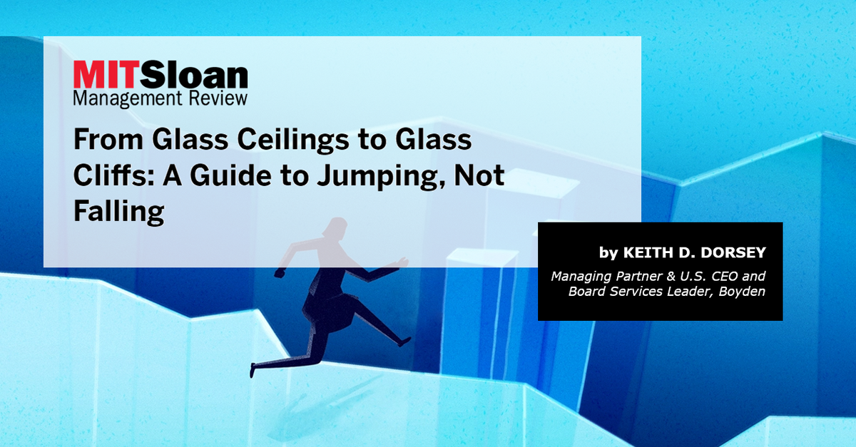 MIT Sloan Management Review From Glass Ceilings to Glass Cliffs A