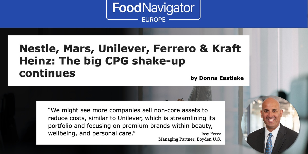 Nestle, Mars, Unilever, Ferrero & Kraft Heinz: The big CPG shake-up ...